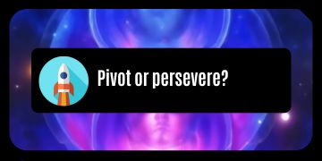 Should I pivot, persist or quit my startup?